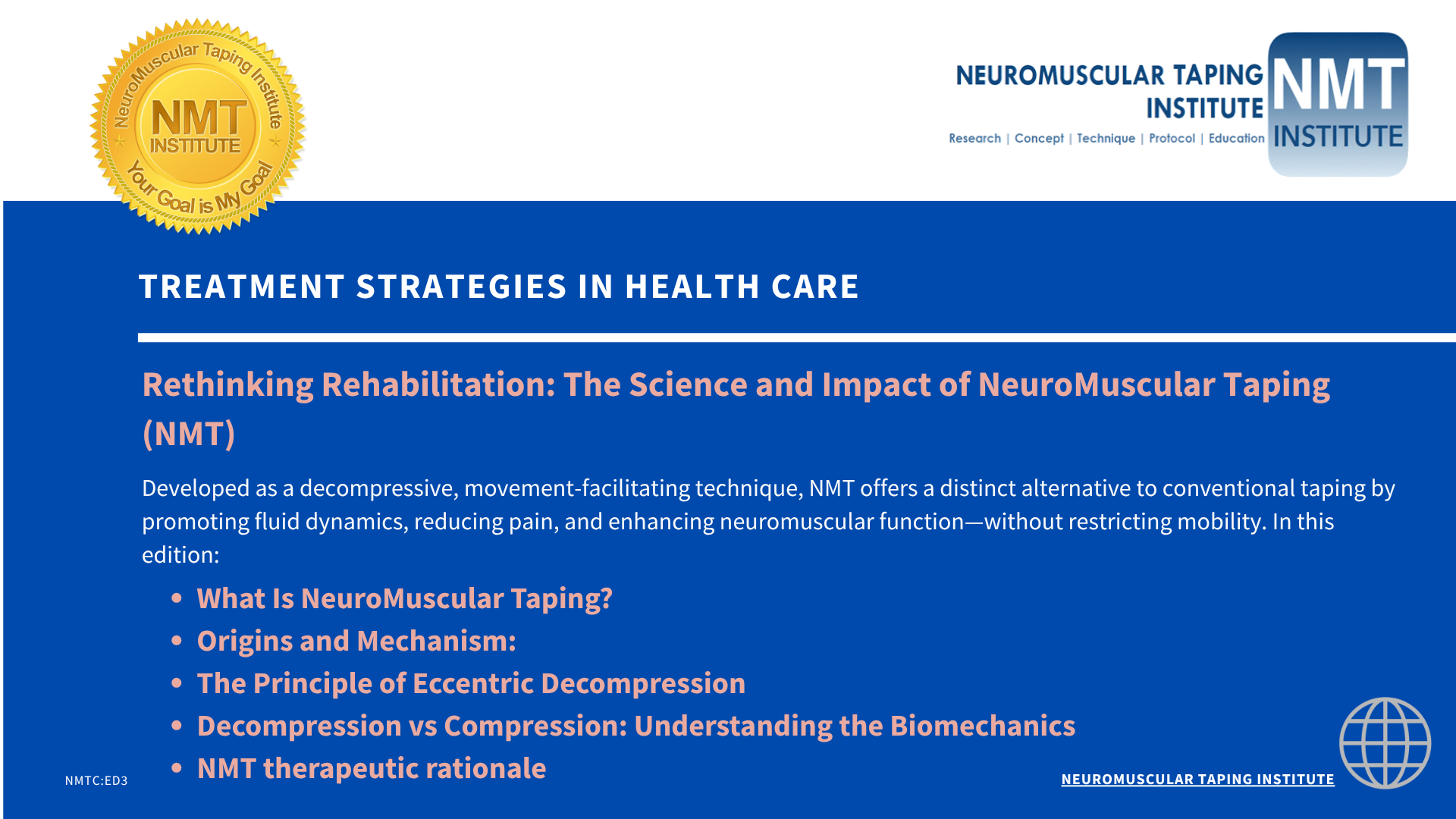 Rethinking Rehabilitation: The Science and Impact of NeuroMuscular Taping (NMT)